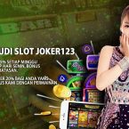 Bonus Agen Judi Slot Joker123 Gampang Didapatkan
